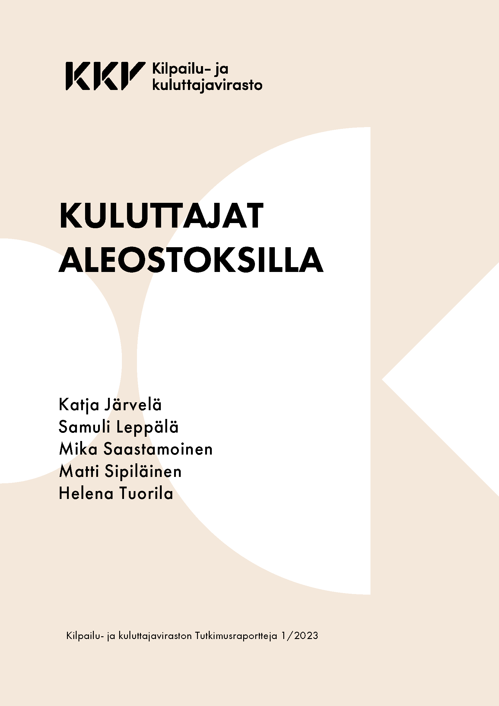 Kuluttajat Aleostoksilla (Tutkimusraportteja 1/2023) - Kilpailu- Ja ...